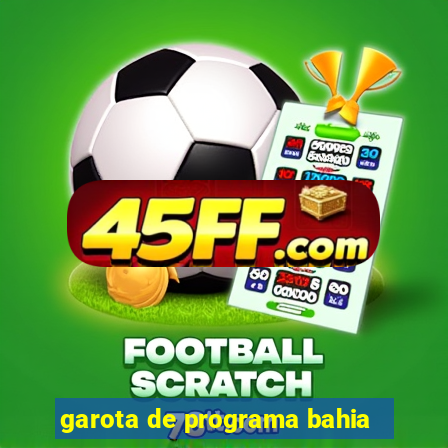 garota de programa bahia